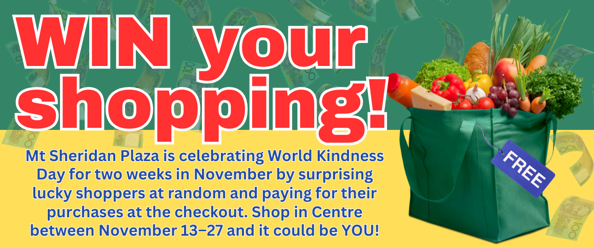 WIN your shopping on World Kindness Day WIN your shopping on World Kindness Day